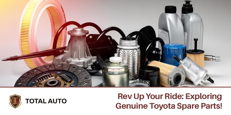 Toyota Spare Parts: Rev Up Your Ride